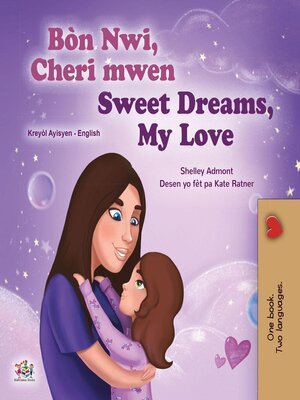 cover image of Bòn Nwi, Cheri mwen / Sweet Dreams, My Love